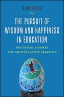 The Pursuit of Wisdom in Education