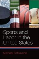 Sports and Labor in the United States