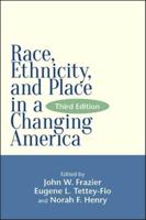 Race, Ethnicity, and Place in a Changing America