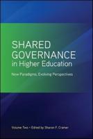 Shared Governance in Higher Education Volume 2