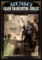New York's Grand Emancipation Jubilee