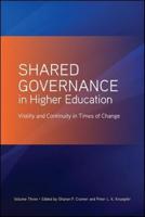 Shared Governance in Higher Education, Volume 3
