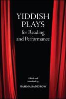 Yiddish Plays for Reading and Performance