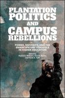 Plantation Politics and Campus Rebellions