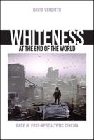 Whiteness at the End of the World