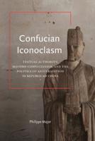 Confucian Iconoclasm