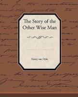 The Story of the Other Wise Man