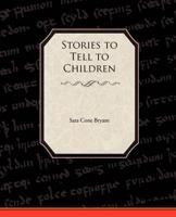 Stories to Tell to Children