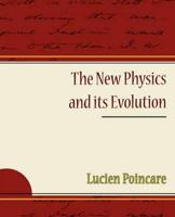 The New Physics and Its Evolution