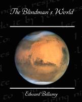 The Blindman S World