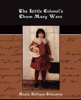 The Little Colonel's Chum Mary Ware
