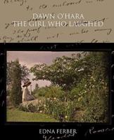 Dawn O'Hara: The Girl Who Laughed