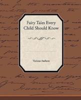 Fairy Tales Every Child Should Know