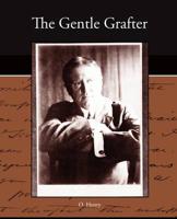 The Gentle Grafter