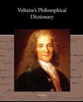 Voltaire s Philosophical Dictionary