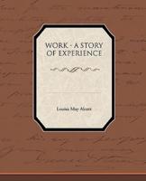 Work - A Story of Experience