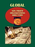 Global Non Profit Organizations Directory Volume 1 Eastern Europe