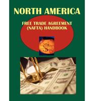 North America Free Trade Agreement (NAFTA) Handbook