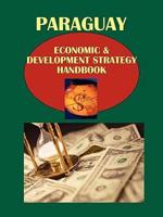 Paraguay Economic & Development Strategy Handbook