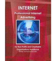 Professional Internet Advertising for Non Profits and Charitable Organizations Handbook