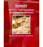 Turkey Customs, Trade Regulations and Procedures Handbook