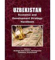 Uzbekistan Economic & Development Strategy Handbook
