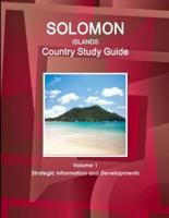 Solomon Islands Country Study Guide Volume 1 Strategic Information and Developments
