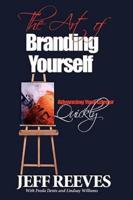 The Art of Branding: How to Advance Your Career Quickly