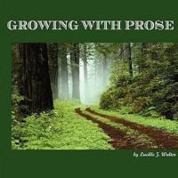 Growing with Prose: An Introduction to Poetry as a Portrayal of Life