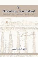 Philanthropy Reconsidered:  Private Initiatives - Public Good - Quality of Life