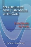 An Ordinary Girl's Dialogue with God: Contrary Action