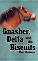 Gnasher, Delta and the Biscuits