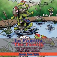 The Adventures of Tony the Turtle: La Familia the Family