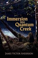 Immersion Into Quantum Creek