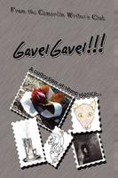 GavelGavel!!! : A collection of short stories by the Camarillo Writer's Club