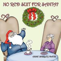 No Red Suit for Santa?
