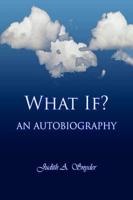 What If?: An autobiography