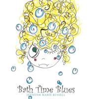Bath Time Blues