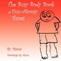 The Busy-Body Book Of Fun-Atomy Tunes
