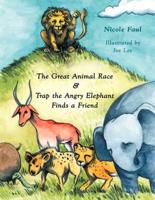 The Great Animal Race & Trap the Angry Elephant Finds a Friend