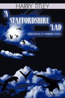 A Staffordshire Lad: Reflections of Wartime Youth