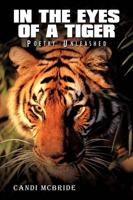 In The Eyes Of A Tiger: Poetry Unleashed