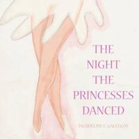 The Night The Princesses Danced