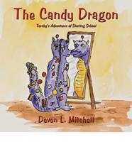 The Candy Dragon: Torchy's Adventures of Starting School
