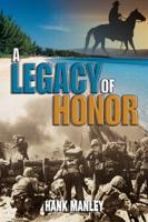 A Legacy of Honor