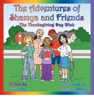 The Adventures of Shamya and Friends: The Thanksgiving Day Wish