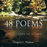 48 Poems: Reflections of a Poet