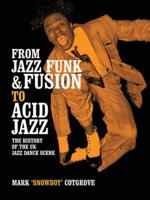 From Jazz Funk & Fusion to Acid Jazz