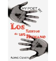 My Poetry: Los Restos de un Humano