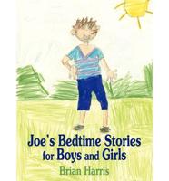 Joe's Bedtime Stories for Boys and Girls